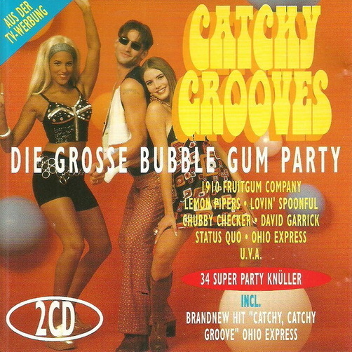 Catchy Grooves Die grosse Bubble Gum Party (Ohio Express) 1994 EDEL DCD