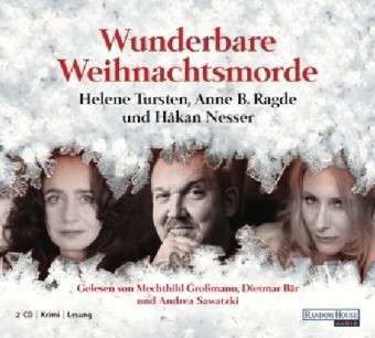 Hörbuch Helene Tursten, Hakan Nesser, Anne Radge Wunderbare Weihnachtsmorde