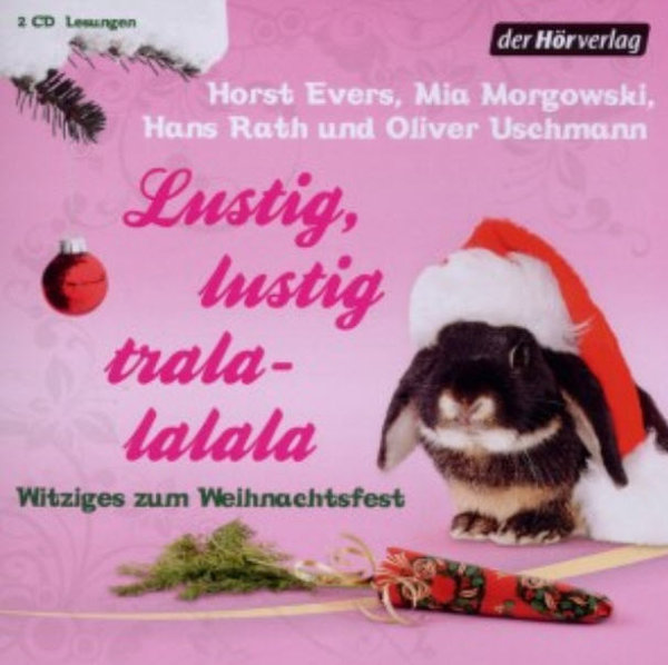 Hörbuch Horst Evers, Hans Rath Lusig, lustig Trala-lalala Witziges zum Weihnachtsfest