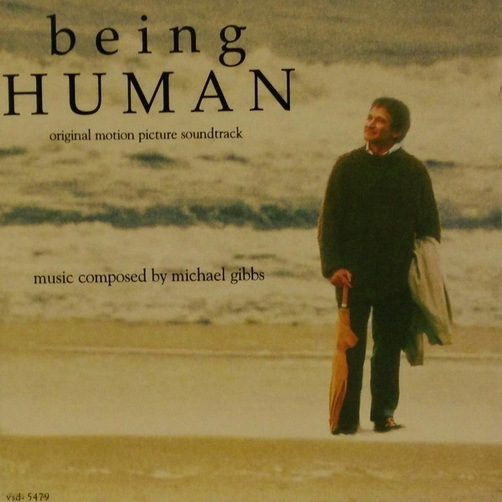 Michael Gibbs Being Human Original Soundtrack Varese Sarabande CD 1994
