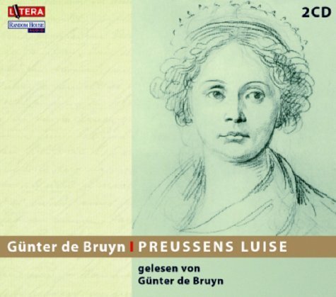Hörbuch Günter De Bryn Preussens Luise (Random House) 2 CD 2001
