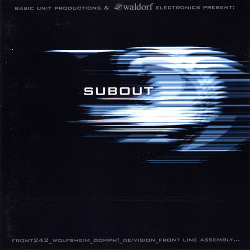 Sub Out Various Artists Sampler (Oomph, Wolfsheim, Kalaydoscope) 2000 CD