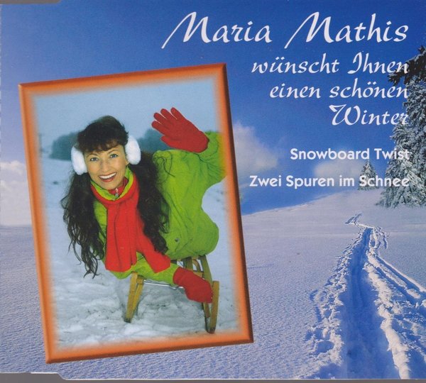 Maria Mathis Snowboard Twist * Zwei Spuren im Schnee Goldklang Single CD