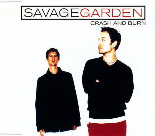 Savage Garden Crash And Burn 1999 Sony Columbia CD Single 4 Tracks