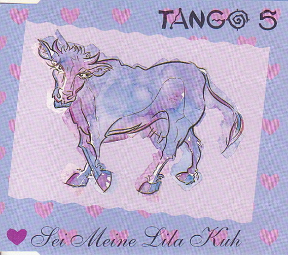 Tango 5 Sei meine lila Kuh 1993 Metronome CD Single 4 Tracks