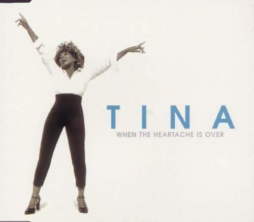 Tina Turner When The Heartache Is Over 90`s EMI Parlophone