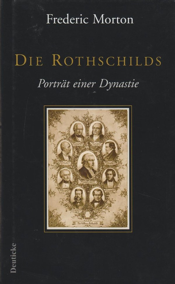 Frederic Morton Die Rothchilds Portrait einer Dynastie 1992 Deuticke