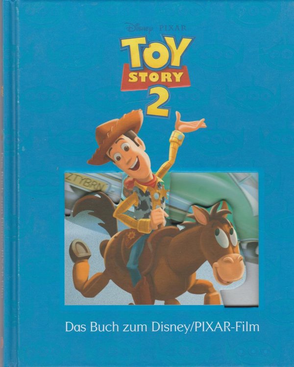 Disney Pixar Toy Story 2 Das Buch zum Film 2008 Parragon Hard-Cover