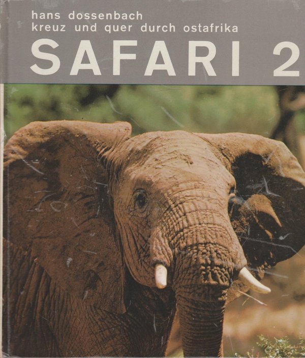 Hans Dossenbach Safari 2 Kreuz und Quer durch Afrika Bilder Sammelabum Gloria