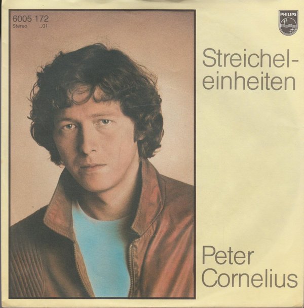 Peter Cornelius Streicheleinheiten * Kindheit 7" Philips 1981