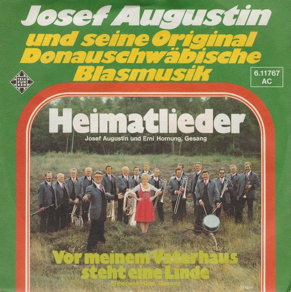 Josef Augustin und seine Original Donauschwäbische Blasmusik Heimatlieder 7"