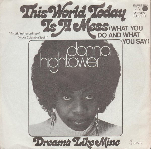 Donna Hightower This World Today Is A Mess * Dreams Like Mine 7"