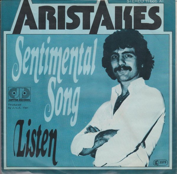 Aristakes Sentimental Song * Listen 1977 Ariola Jupiter 7" Single