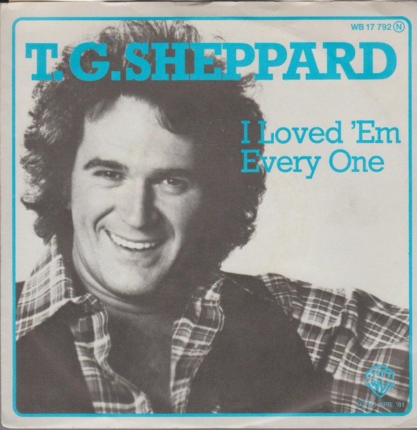 T.G. Sheppard I Loved `Em Every One * I Could Never Dream 1981 Warner 7"