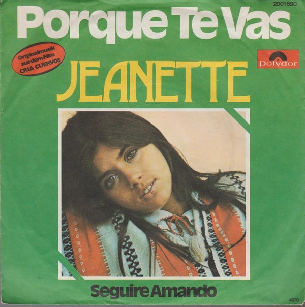 Jeanette Porque Te Vas * Seguire Amando 1976 Polydor 7" Single