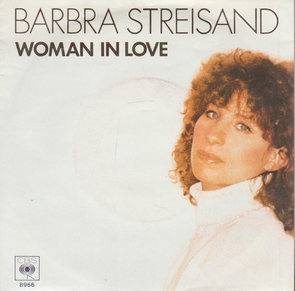 Barbra Streisand Woman In Love * Run Wild 1980 CBS 8966 Single 7"