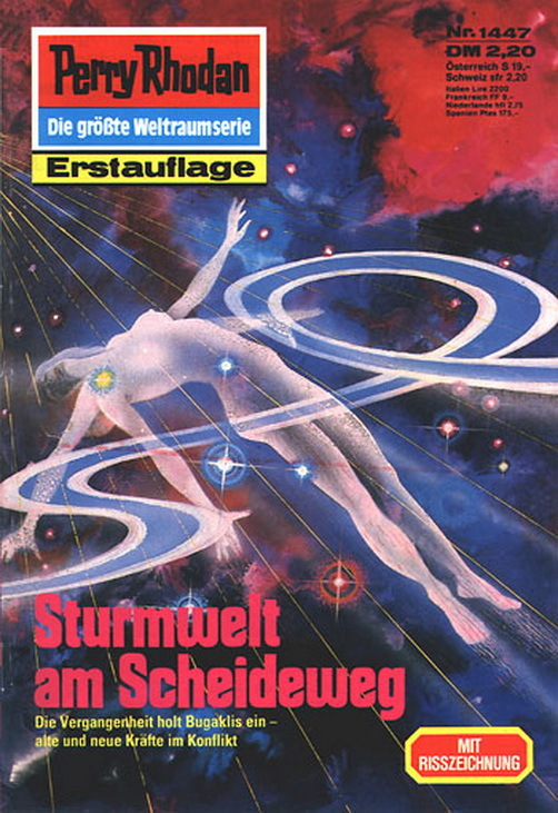 Perry Rhodan Sturmwelt am Scheideweg Nr. 1447 Erstauflage 1989