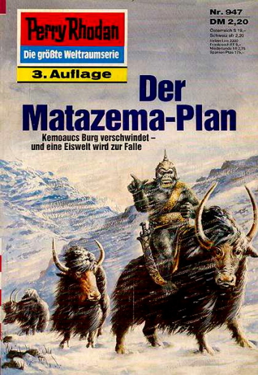 Perry Rhodan Nr. 947 Der Matazema-Plan 3. Auflage Pabel-Moewig