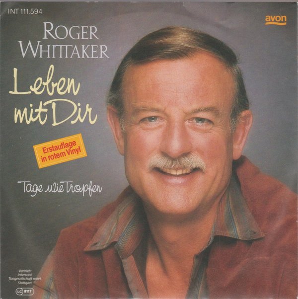 Roger Whittaker Leben mit Dir * Tage wie Tropfen 1985 AVON 7" (Rotes Vinyl)