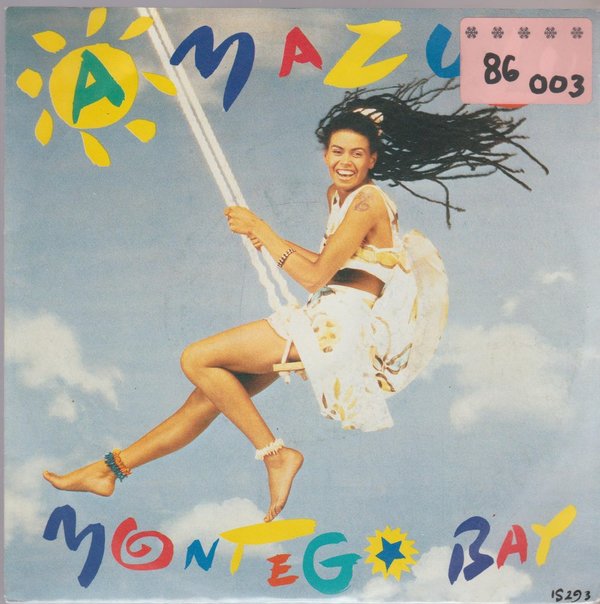 Amazulu Montego Bay * Only Love 1986 BMG Island 7"