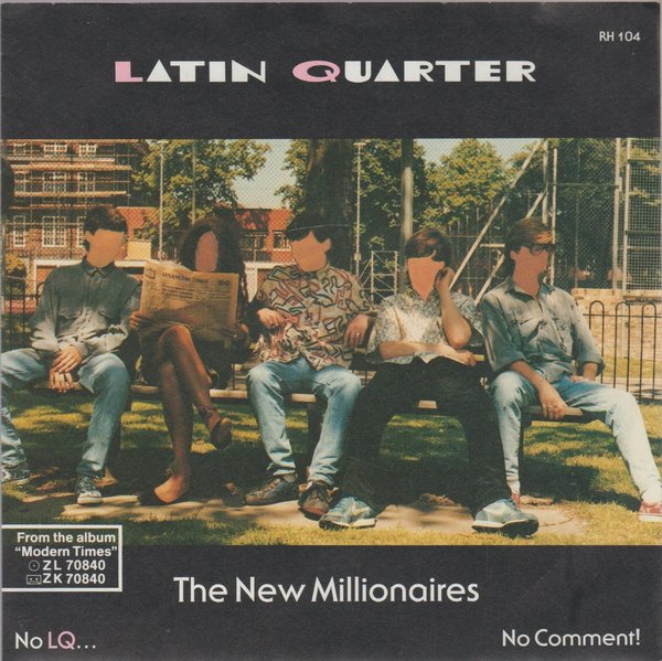 Latin Quarter The New Millionaires * No Comment! 1985 RCA 7" Single