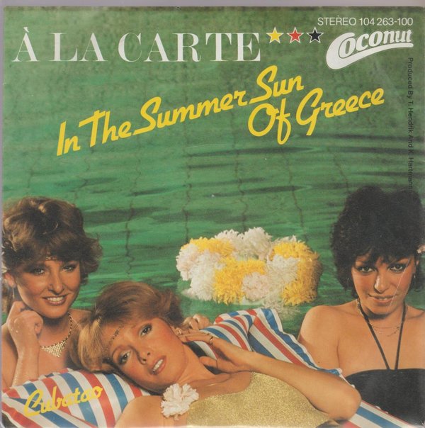 A La Carte In The Summer Sun Of Greece * Cubatao 1982 Coconut 7"