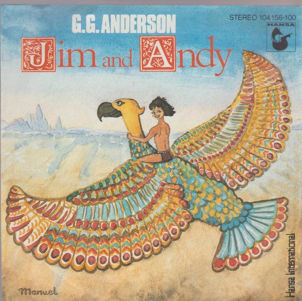 G. G. Anderson Jim And Andy * Love Me Or Leave Me 1982 7" Hansa