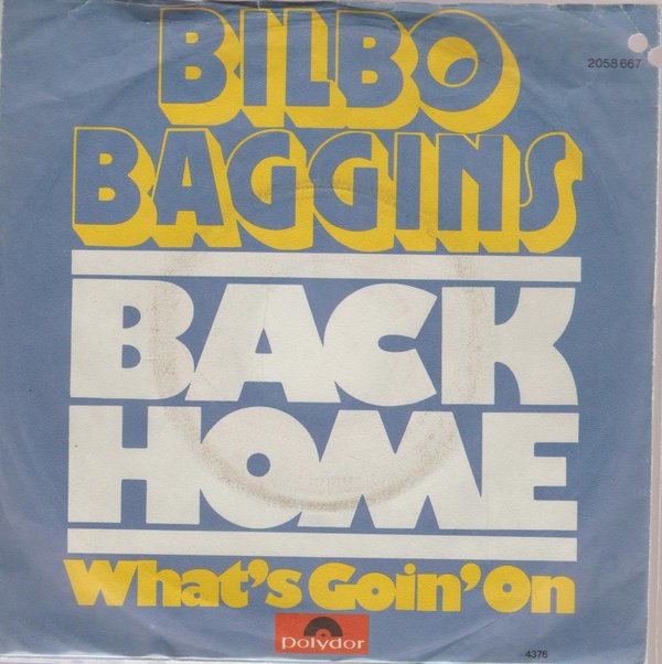 Bilbo Baggins Back Home * What`s Going On 1976 Polydor 7" Single
