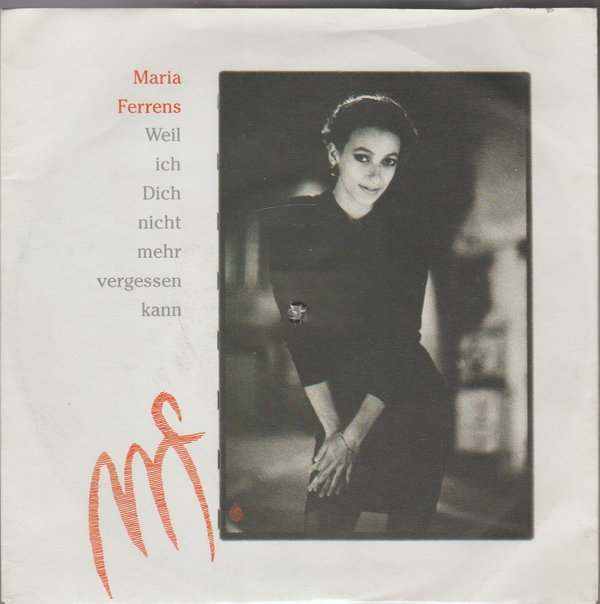 Maria Ferres Weil ich Dich nicht mehr vergessen kann 1992 White Records 7"