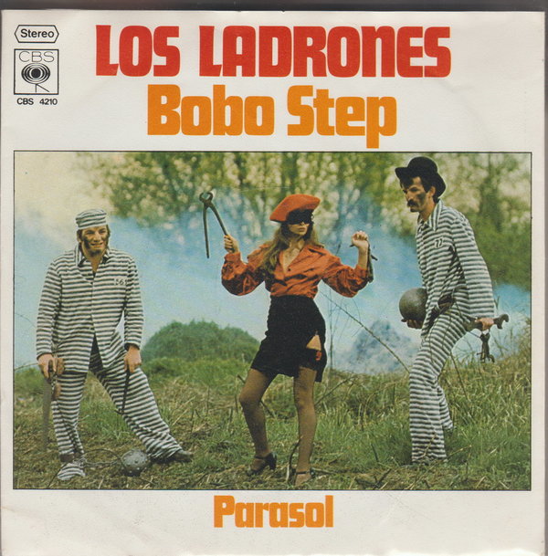 Los Ladrones Bobo Step * Parasol 1976 CBS 7" Single