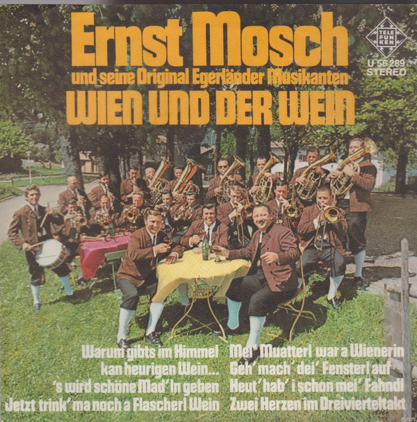 Ernst Mosch und seine Original Egerländer Wien und der Wein Nur Cover