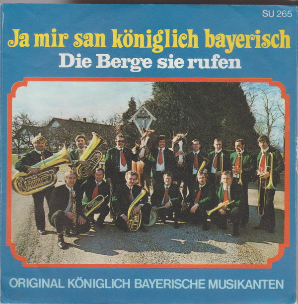 Original Königlich Bayerische Musikanten Ja mir san königlich Bayrisch Nur Cover