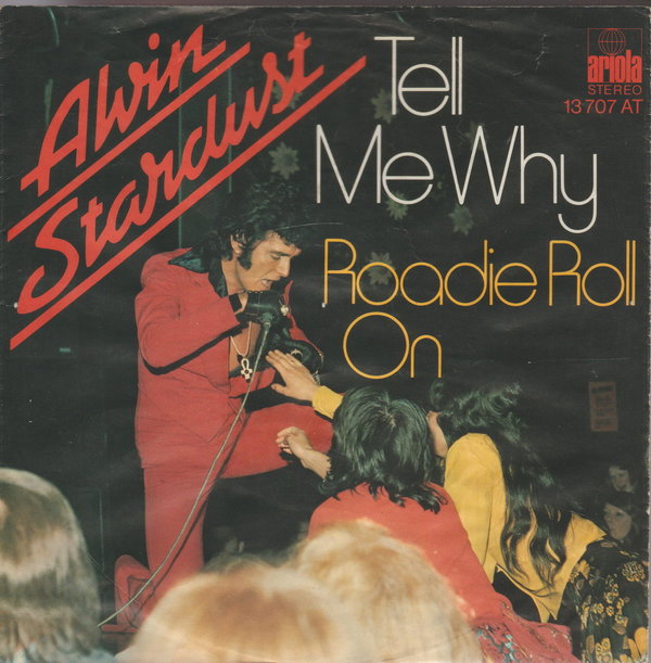 Alvin Stardust Tell Me Why * Roadie Roll On 7" Cover ohne Vinyl