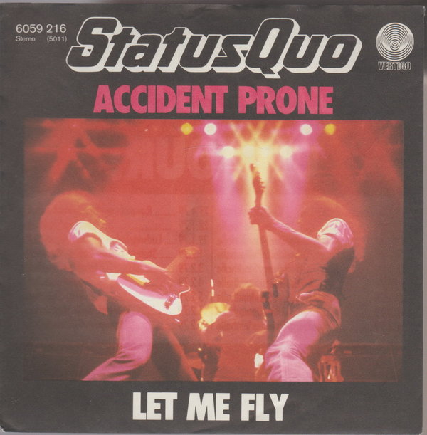 Status Quo Accident Prone * Let Me Fly 7" Vertigo Cover ohne Vinyl