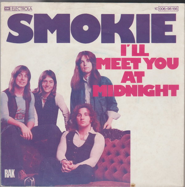 Smokie I`ll Meet You At Midnight * Miss You 1976 EMI RAK 7" Cover ohne Vinyl