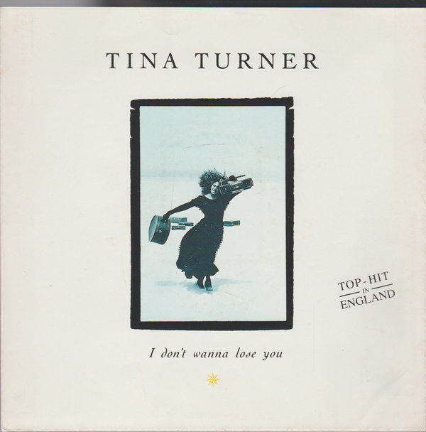 Tina Turner I Don`t Wanna Lose You * Steel Claw  Capitol 7" Cover ohne Vinyl