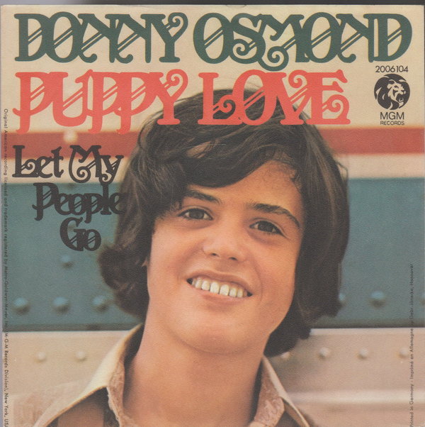 Donny Osmond Puppy Love * Let My People Go MGM 7" Nur Cover