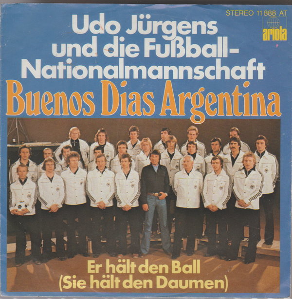 Udo Jürgens und die Fussball Nationalmannschaft Buenoe Dias Argentina Nur Cover