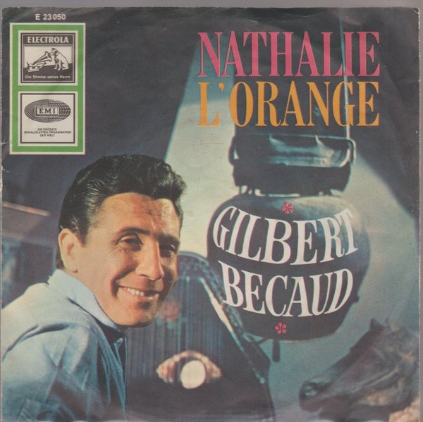 Gilbert Becaud Nathalie * L`Orange 1963 Electrola EMI 7" Single