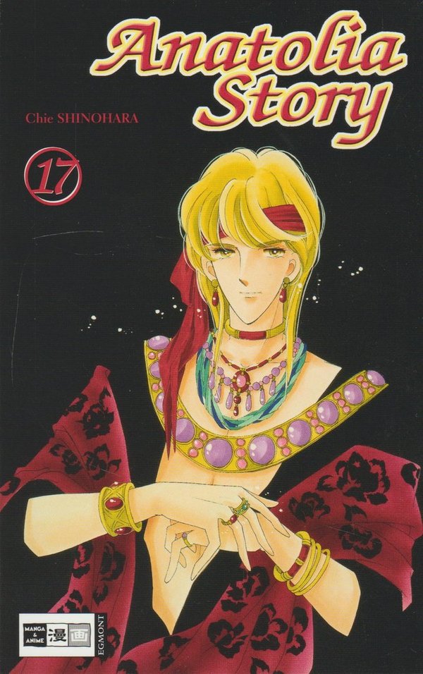 Anatolia Story Band 17 Egmont Manga und Anime 2009 von Chie Shinohara
