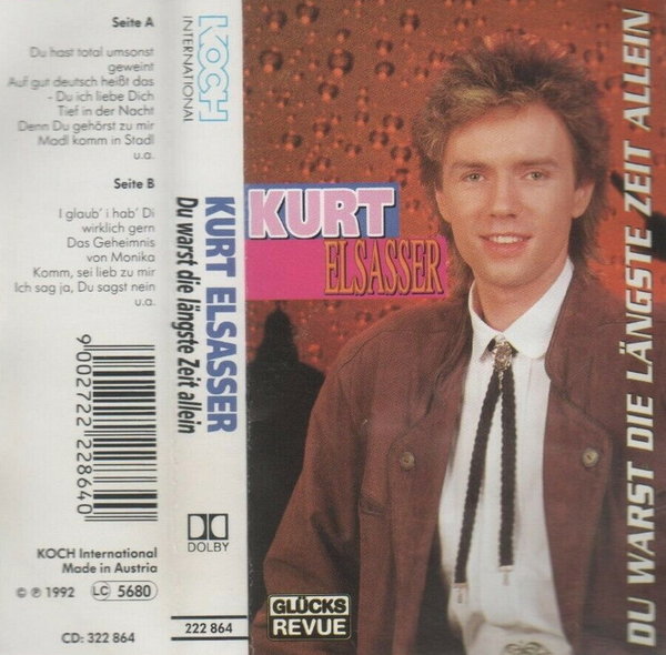 Kurt Elsasser Du warst die längste Zeit allein 1992 Koch Cassette (MC)