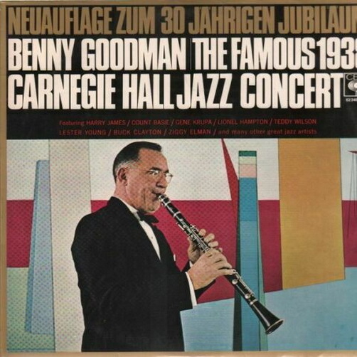Benny Goodman The Famous 1938 Carnegie Hall Jazz Concert 12" Doppel LP CBS
