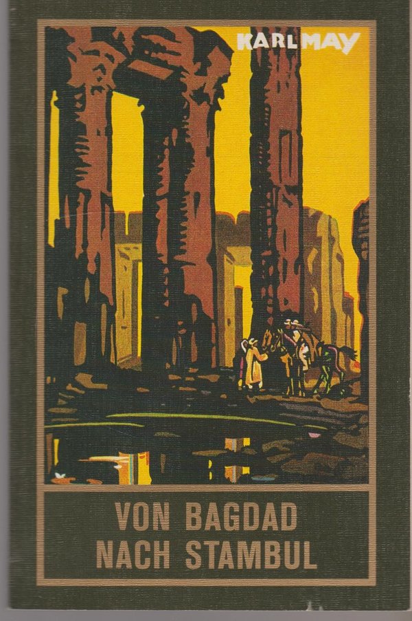 Karl May Von Bagdad nach Stambul 1951 Taschenbuch Ausgabe Reiseerzählung
