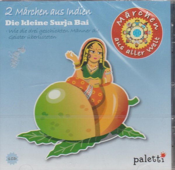 Märchen aus aller Welt 2 Märchen aus Indien (Die kleine Surja Bai) CD