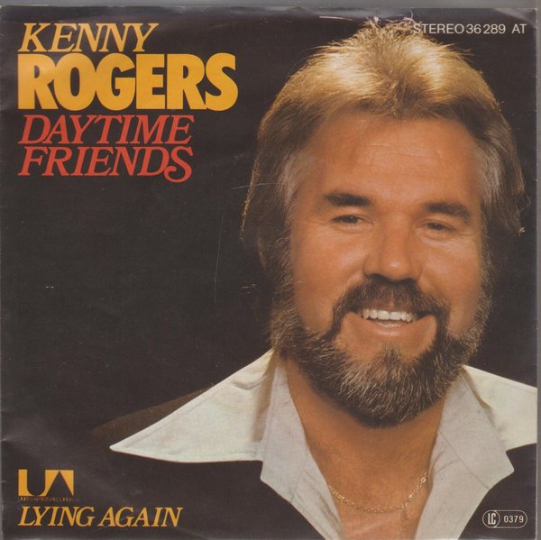 Kenny Rogers Daytime Friends * Lying Again 1977 United Artists 7" Single