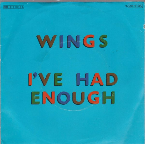 Paul McCartney & Wings I`ve Had Enough * Deliver Your Children 7"