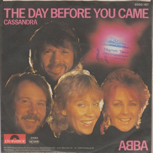 ABBA The Day Before You Came * Cassandra 7" Single 1982 Polydor