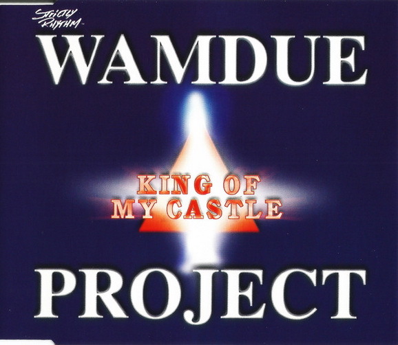 Wamdue Project King Of The Castle 1998 Urban Single CD 5 Tracks
