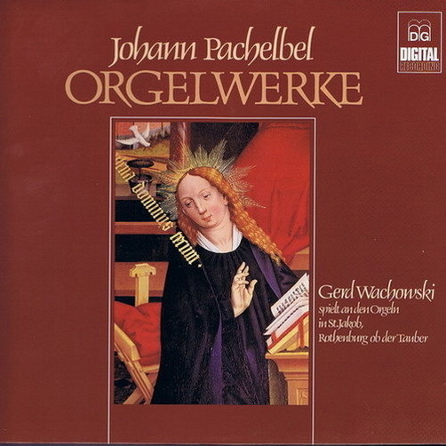 Johann Pachelbel Orgelwerke Gerd Wachowski Orgeln in St. Jacob Rothenburg 12"