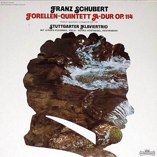 Franz Schubert Forellen-Quintett A-Dur OP. 114 Stuttgarter Klaviertrio 1974 12"